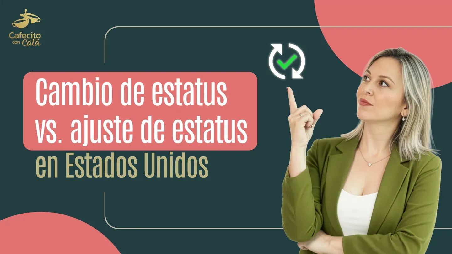 Catalina López señala un símbolo de actualización junto al título sobre cambio y ajuste de estatus en Estados Unidos