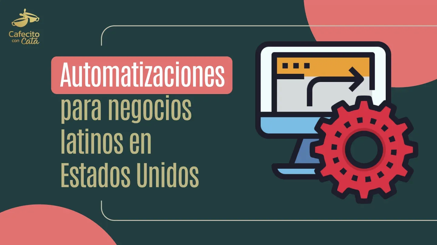 Computador y engranaje junto al título sobre automatizaciones para negocios latinos en Estados Unidos