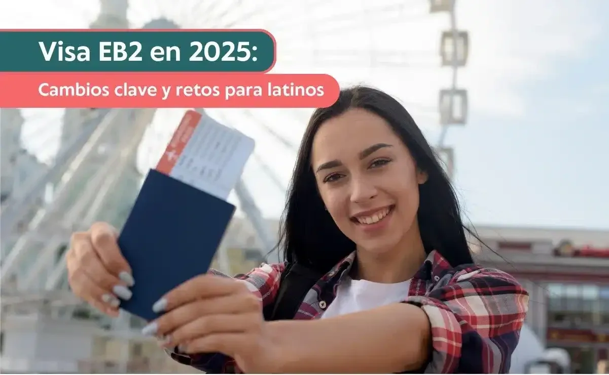 Imagen original del artículo: Visa EB2 en 2025: Cambios clave y retos para latinos