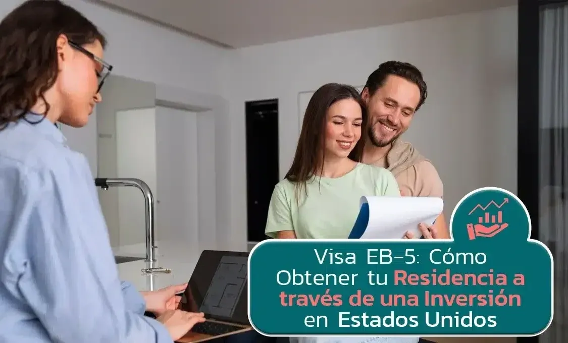 Imagen original del artículo: Visa EB-5: Cómo Obtener tu Residencia a través de una Inversión en Estados Unidos